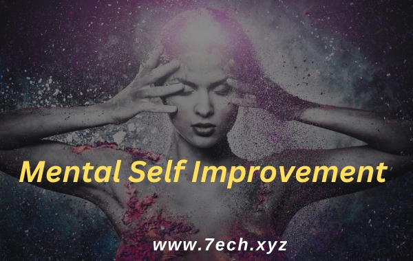 Mental Self Improvement