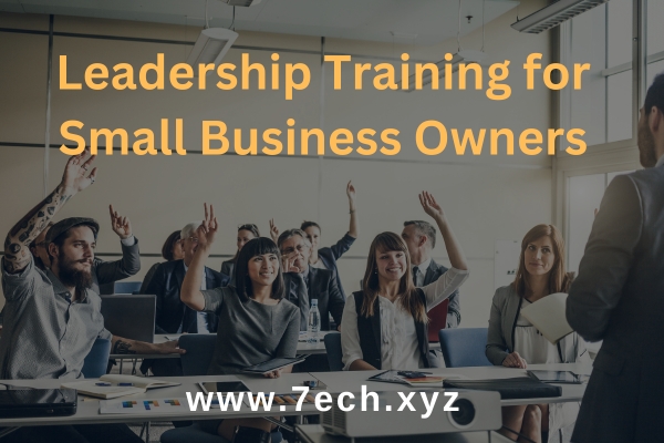 Leadership Training for Small Business Owners