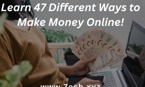 Learn 47 Different Ways to Make Money Online!