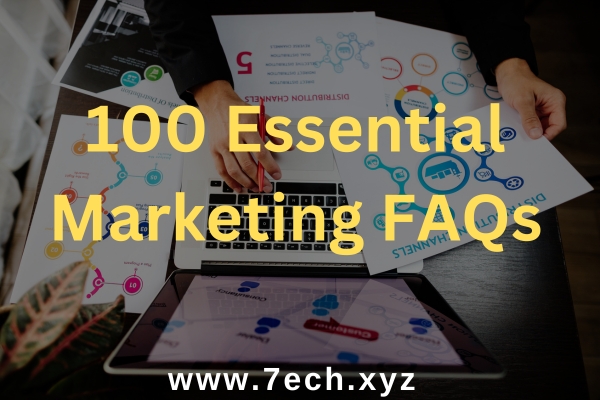 100 Essential Marketing FAQs