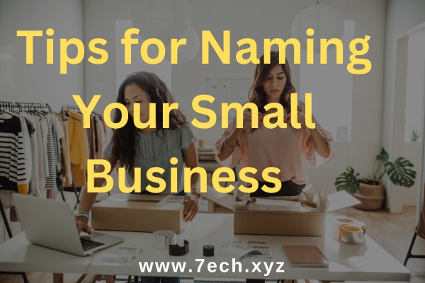 Tips for Naming Your Small Business