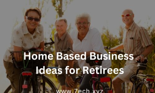 Home Based Business Ideas for Retirees: Start Low-Cost Business in Active Retirement