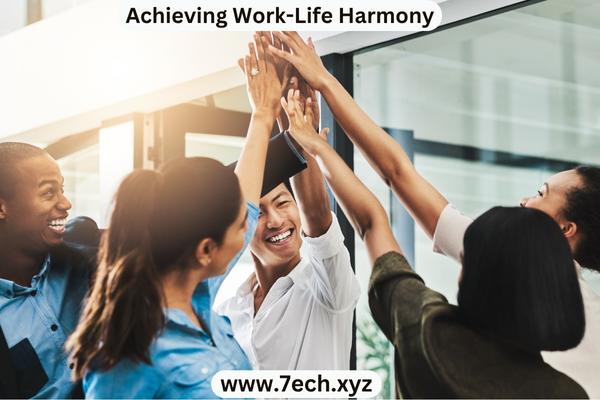 Achieving Work-Life Harmony: A Guide for Entrepreneurs